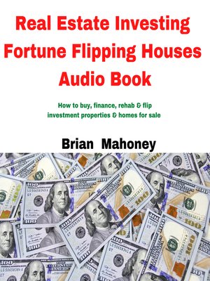 cover image of Real Estate Investing Fortune Flipping Houses Audio Book